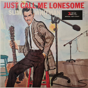 <i>Just Call Me Lonesome</i> (Slim Whitman album) 1961 studio album by Slim Whitman