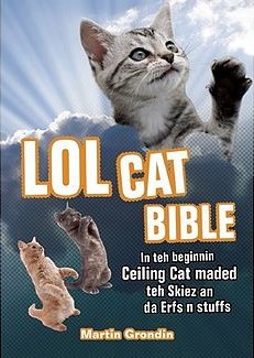 <span class="mw-page-title-main">LOLCat Bible Translation Project</span> Wiki-based Bible parody