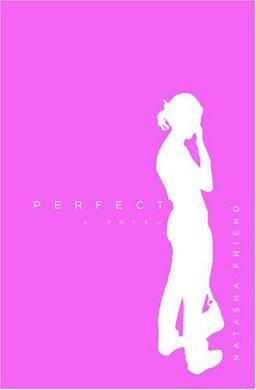 <i>Perfect</i> (Friend novel)