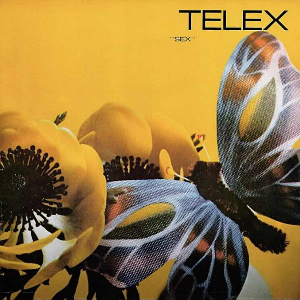 <i>Sex</i> (Telex album) 1981 studio album by Telex