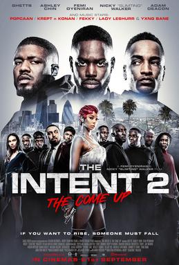 <i>The Intent 2: The Come Up</i> 2018 British film