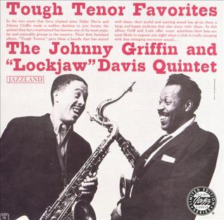 <i>Tough Tenor Favorites</i> 1962 studio album by The Eddie "Lockjaw" Davis and Johnny Griffin Quintet