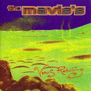 <i>Venus Returning</i> 1996 studio album by The Maviss