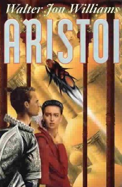 <i>Aristoi</i> (novel) 1992 novel by Walter Jon Williams