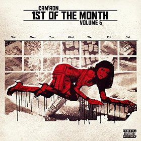 <i>1st of the Month Vol. 5</i> 2014 EP by Camron