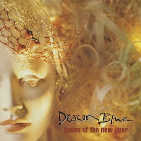 <span class="mw-page-title-main">Queen of the New Year</span> 1989 single by Deacon Blue