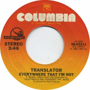 <span class="mw-page-title-main">Everywhere That I'm Not</span> Single by Translator