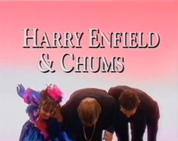 File:Harry Enfield and Chums.png