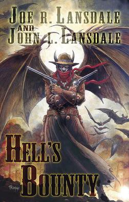 <i>Hells Bounty</i> 2016 novel by Joe R. Lansdale and John L. Lansdale