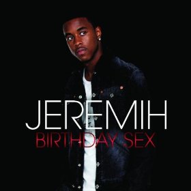 <span class="mw-page-title-main">Birthday Sex</span> 2009 single by Jeremih