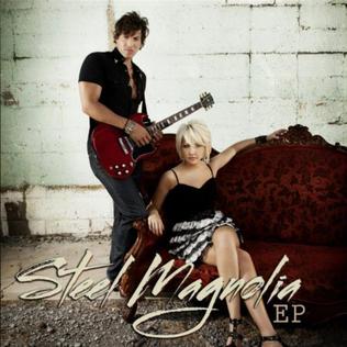 <i>Steel Magnolia</i> (EP) 2010 EP by Steel Magnolia