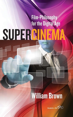 <i>Supercinema</i> 2013 philosophy book by William Brown