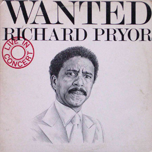 <i>Wanted: Live in Concert</i> 1978 live album by Richard Pryor