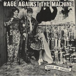 <span class="mw-page-title-main">Bulls on Parade</span> 1996 single by Rage Against the Machine