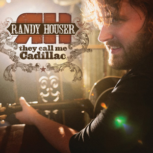 <i>They Call Me Cadillac</i> 2010 studio album by Randy Houser