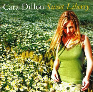 <i>Sweet Liberty</i> (album) album by Cara Dillon