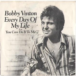 <span class="mw-page-title-main">Ev'ry Day of My Life</span>1972 single by Bobby Vinton