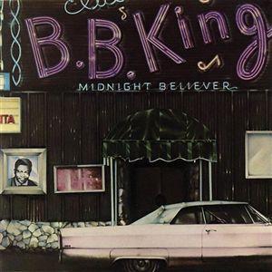 <i>Midnight Believer</i> 1978 studio album by B. B. King