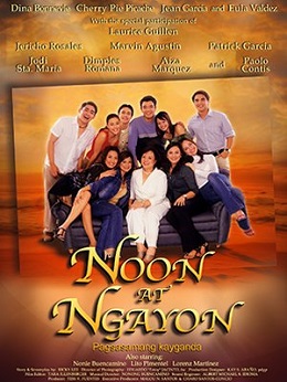 <i>Noon at Ngayon: Pagsasamang Kay Ganda</i> 2003 Filipino film