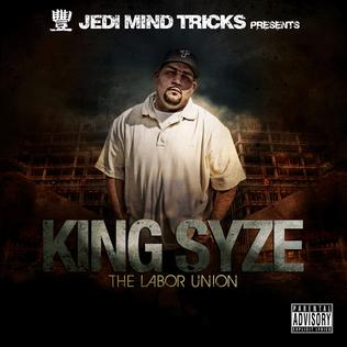 <i>The Labor Union</i> 2008 studio album by King Syze