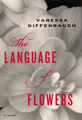 <i>The Language of Flowers</i> (novel) Book by Vanessa Diffenbaugh