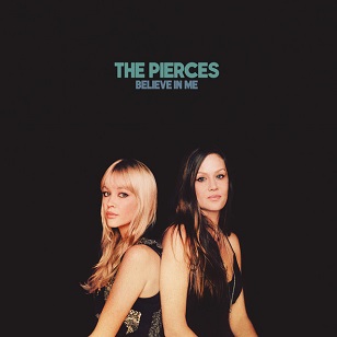 <span class="mw-page-title-main">Believe in Me (The Pierces song)</span> 2014 single by The Pierces