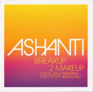 Breakup 2 Makeup 2004 single by Ashanti