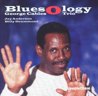 <i>Bluesology</i> (album) 1998 studio album by George Cables Trio