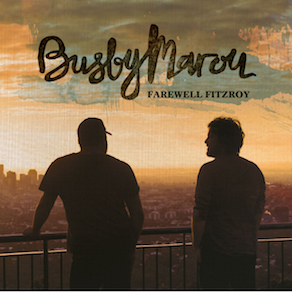 <i>Farewell Fitzroy</i> 2013 studio album by Busby Marou