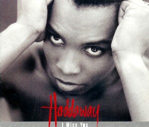 <span class="mw-page-title-main">I Miss You (Haddaway song)</span> 1993 single by Haddaway