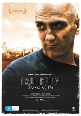 <i>Paul Kelly – Stories of Me</i> 2012 Australian film