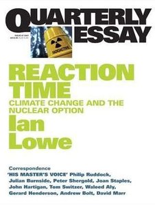 <i>Reaction Time</i> (book) 2007 book by Ian Lowe