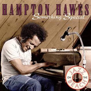 <i>Something Special</i> (Hampton Hawes album) 1994 live album by Hampton Hawes