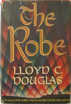 <i>The Robe</i> 1942 novel by Lloyd C. Douglas