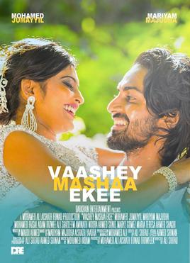 <i>Vaashey Mashaa Ekee</i> 2016 Maldivian film