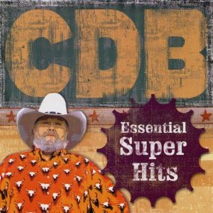 <i>Essential Super Hits</i> 2004 compilation album by Charlie Daniels