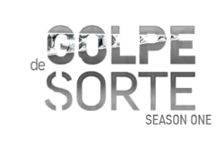 <i>Golpe de Sorte</i> season 1 Season of television series