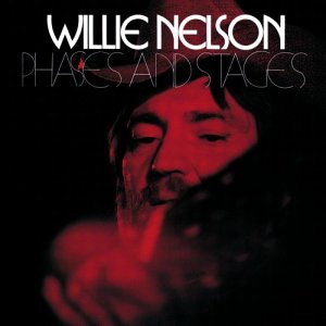 <i>Phases and Stages</i> 1974 studio album by Willie Nelson