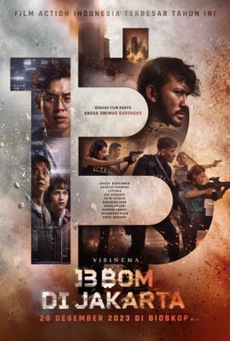 <i>13 Bombs in Jakarta</i> 2023 film by Angga Dwimas Sasongko