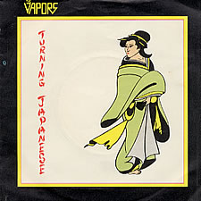 Turning Japanese 1980 single by The Vapors