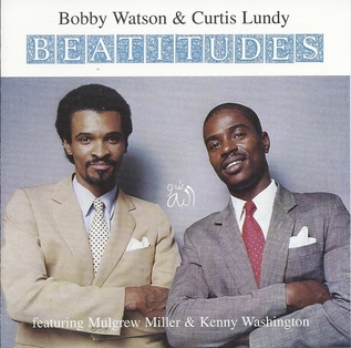 <i>Beatitudes</i> (album) 1983 studio album by Bobby Watson and Curtis Lundy