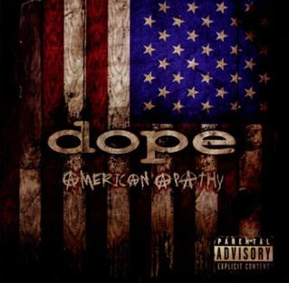 <i>American Apathy</i> album by Dope