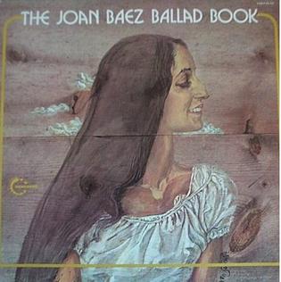 <i>The Joan Baez Ballad Book</i> 1972 compilation album by Joan Baez