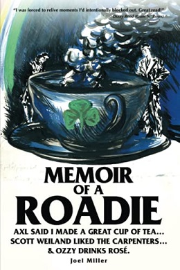 <i>Memoir of a Roadie</i> 2020 autobiography by Joel Miller