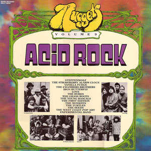 <i>Nuggets, Vol. 9: Acid Rock</i> 1985 compilation album by Various Artists