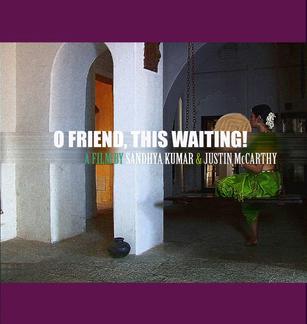 <i>O Friend, This Waiting!</i> 2012 film