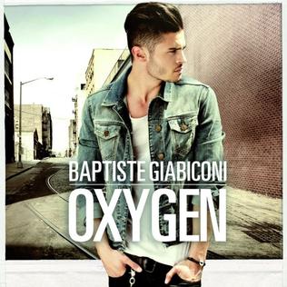 <i>Oxygen</i> (Baptiste Giabiconi album) 2012 studio album by Baptiste Giabiconi