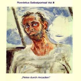 <i>Selbstportrait Vol. III "Reise durch Arcadien"</i> album by Hans-Joachim Roedelius