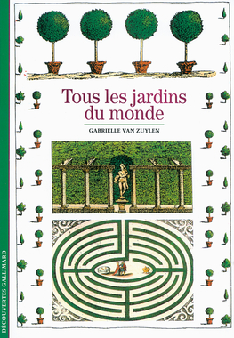 <i>The Garden: Visions of Paradise</i> 1994 book by Gabrielle van Zuylen