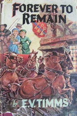 <i>Forever to Remain</i> 1948 novel by E.V. Timms